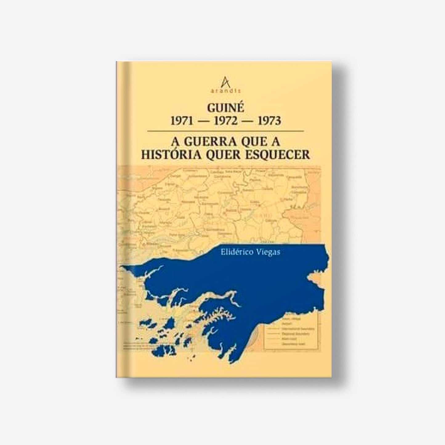 Guiné 1971-1972-1973. A guerra que a história quer esquecer