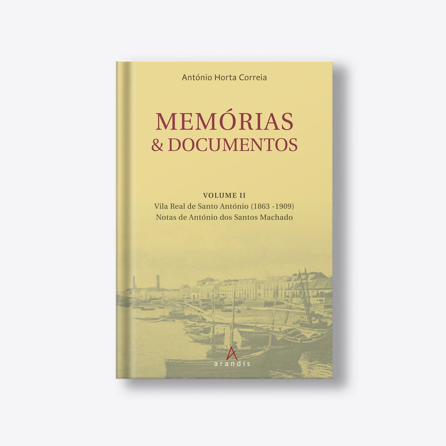 Memórias & Documentos Volume II
