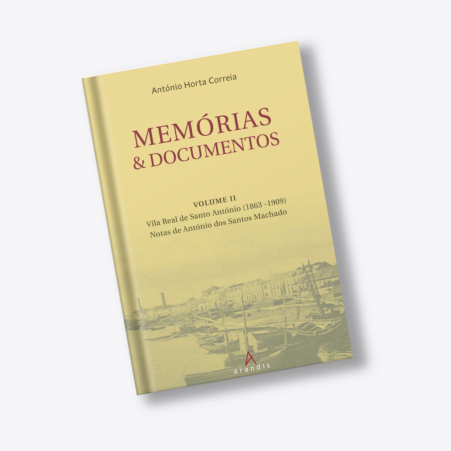 Memórias & Documentos Volume II