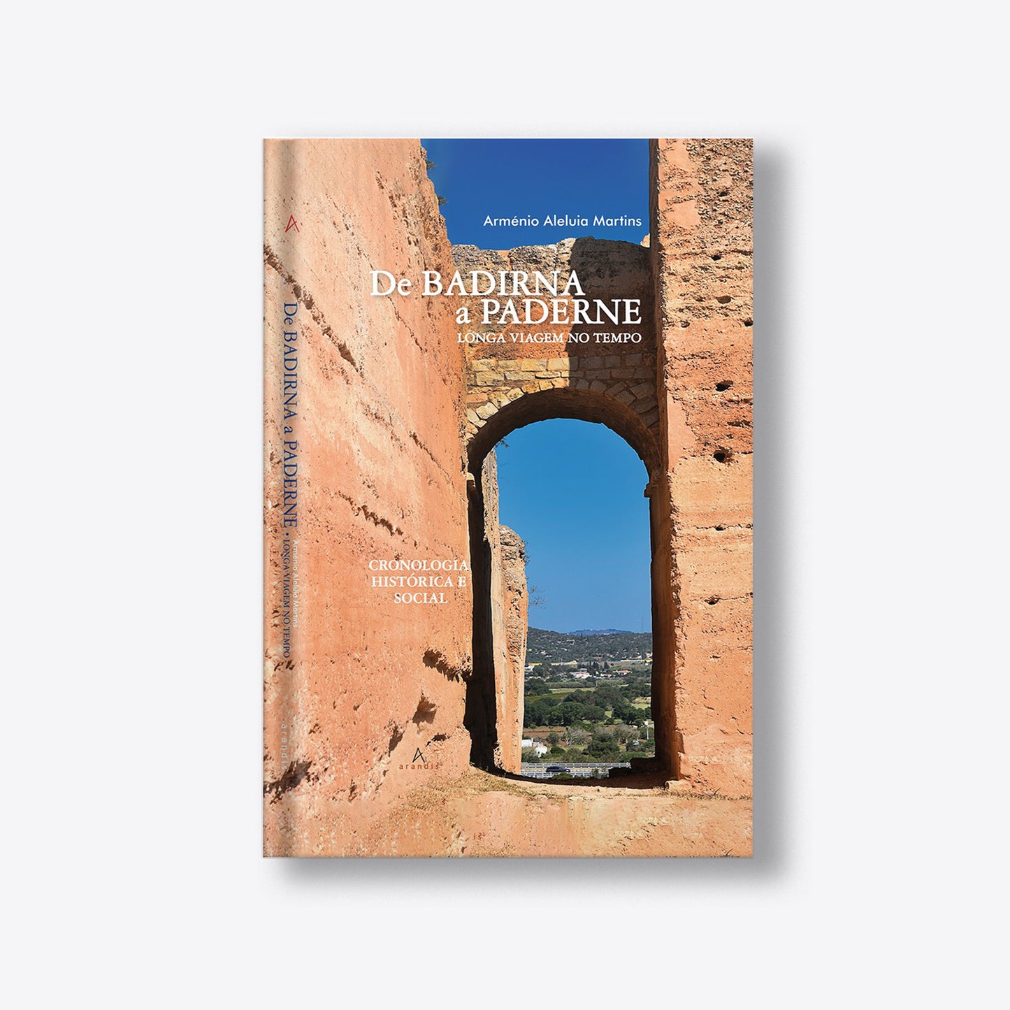 De Badirna a Paderne – longa viagem no tempo