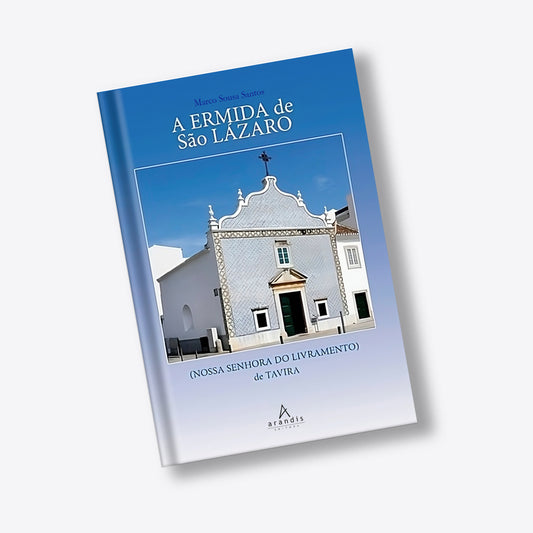 A Ermida de São Lázaro (Nossa Senhora do Livramento de Tavira)