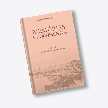 Memórias & Documentos – Volume V