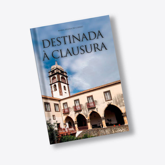 Destinada à Clausura