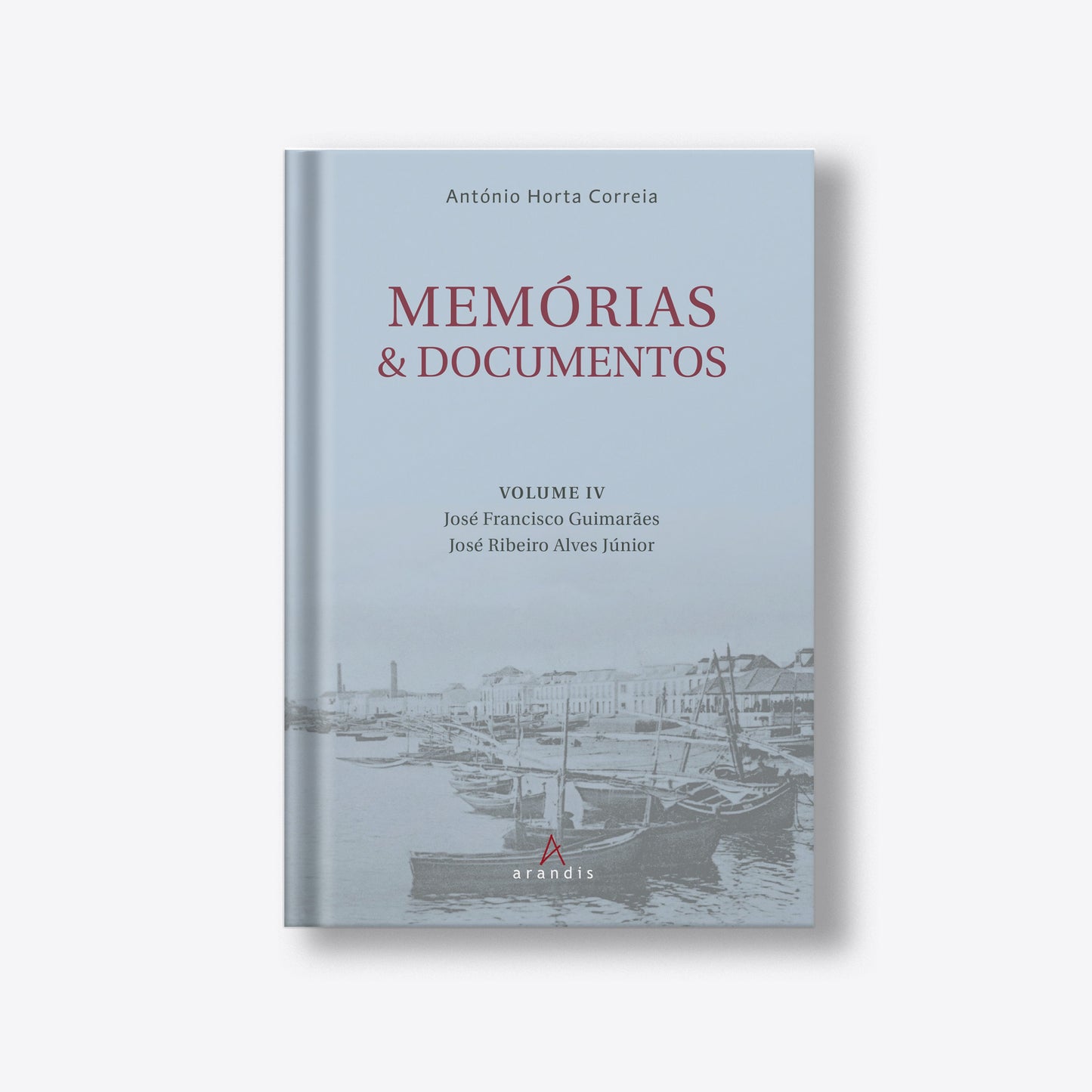 Memórias & Documentos – Volume IV