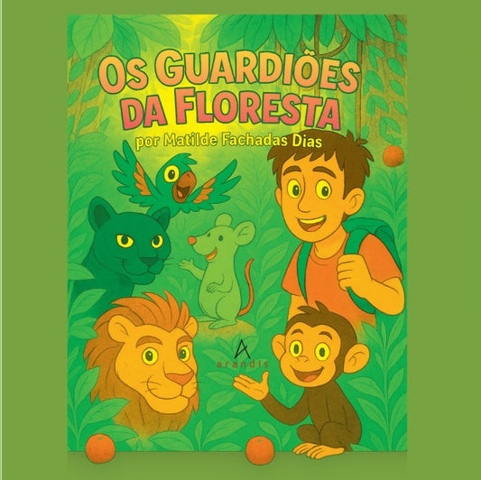 Os Guardiões da floresta